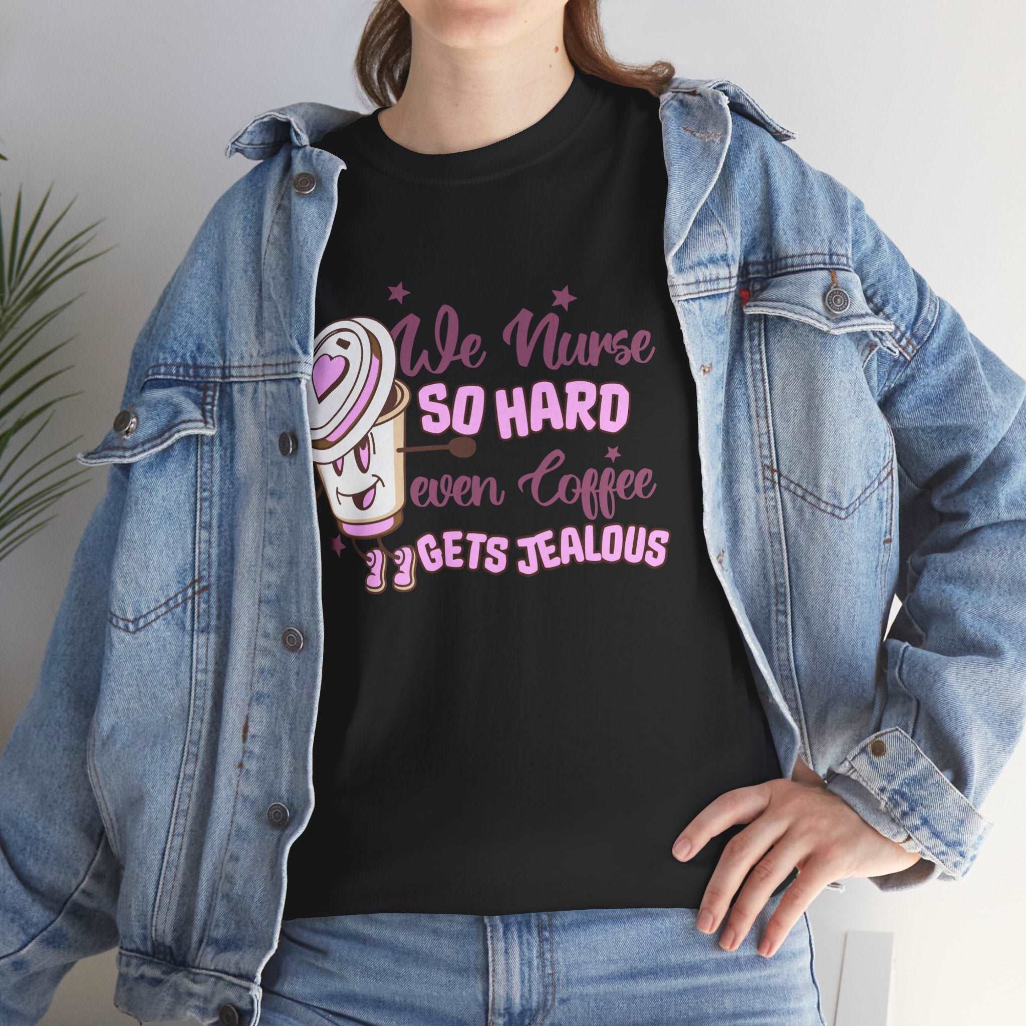 "We Nurse So Hard, Even Coffee Gets Jealous" Unisex Tee - Caffeine-Fueled Superhero! AUS